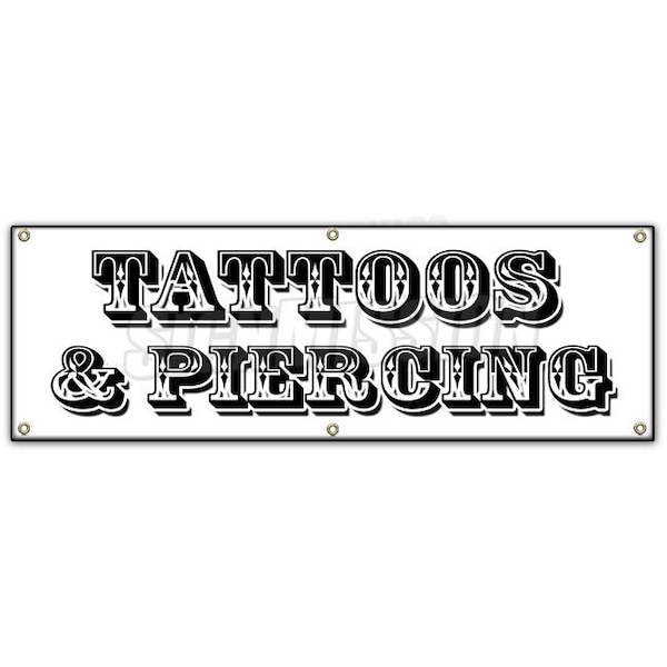 TATTOOS & PIERCING BANNER SIGN parlor artwork artist pierce studio ink